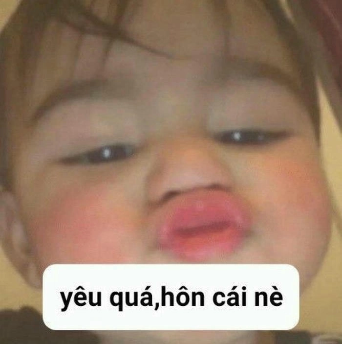 meme hôn cái yêu nè