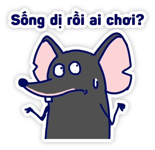 sticker cà khịa sống dị ai chơi nổi