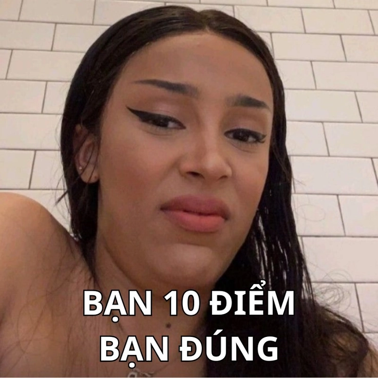 meme 10 điểm chị gái