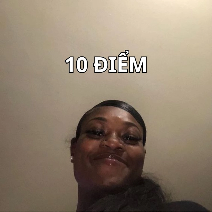 meme 10 điểm cực đẹp