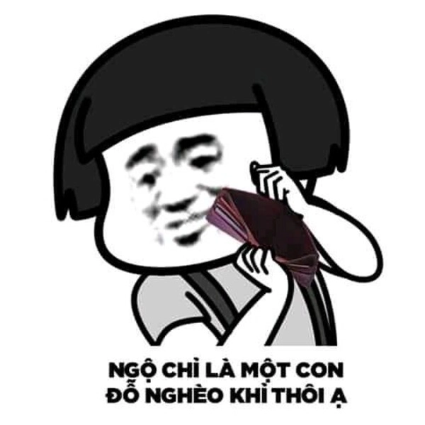 meme nghèo quá