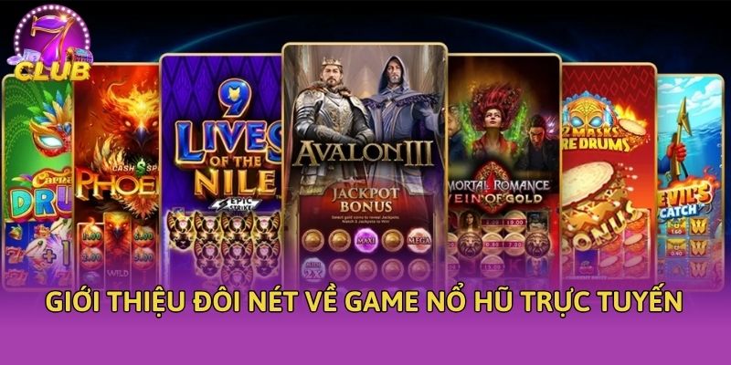 gioi-thieu-doi-net-ve-game-no-hu-truc-tuyen