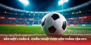 keo-hiep-1-chau-a-chien-thuat-cuoc-som-thang-tan-99