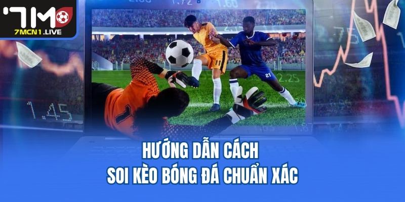 cach-soi-keo-bong-da